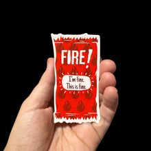 Load image into Gallery viewer, Fire! Sticker