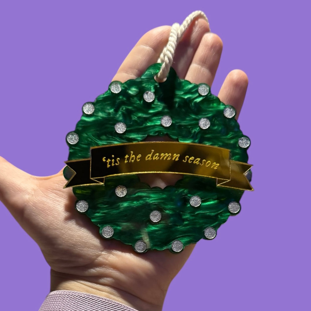‘Tis the Damn Season Ornament