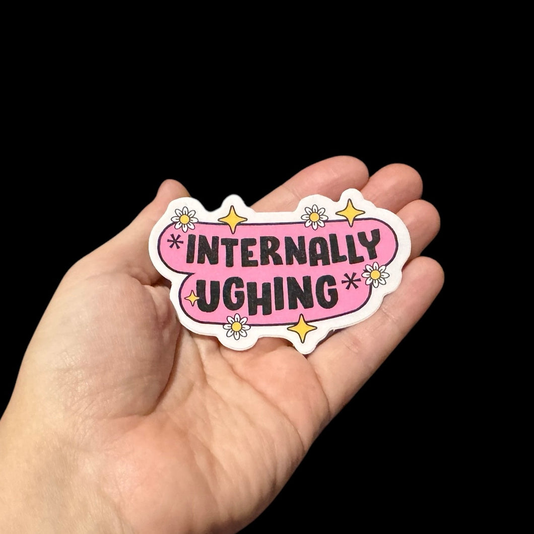 Internally Ughing Sticker