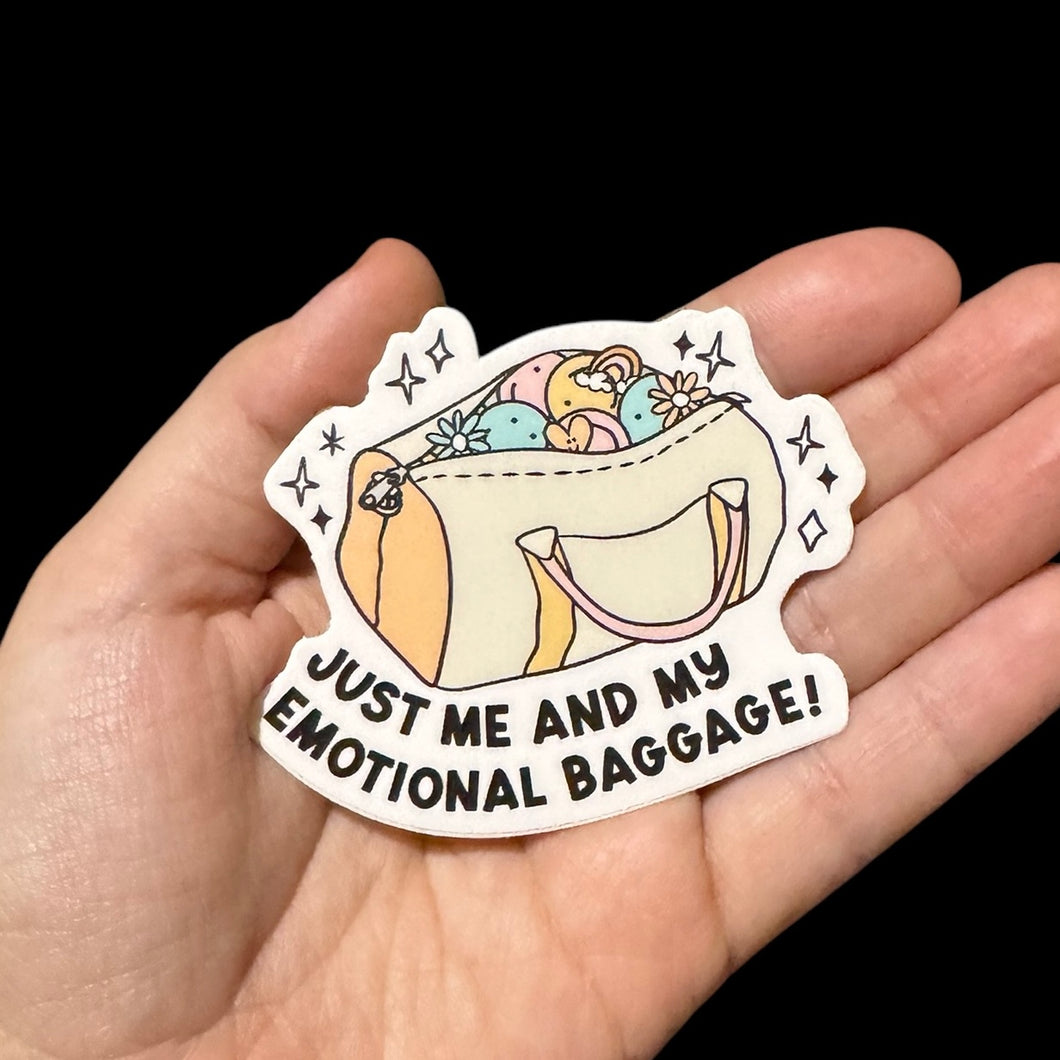 Just Me and My Emotional Baggage Sticker