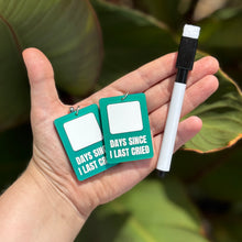 Load image into Gallery viewer, Days Since I Last Cried Earrings
