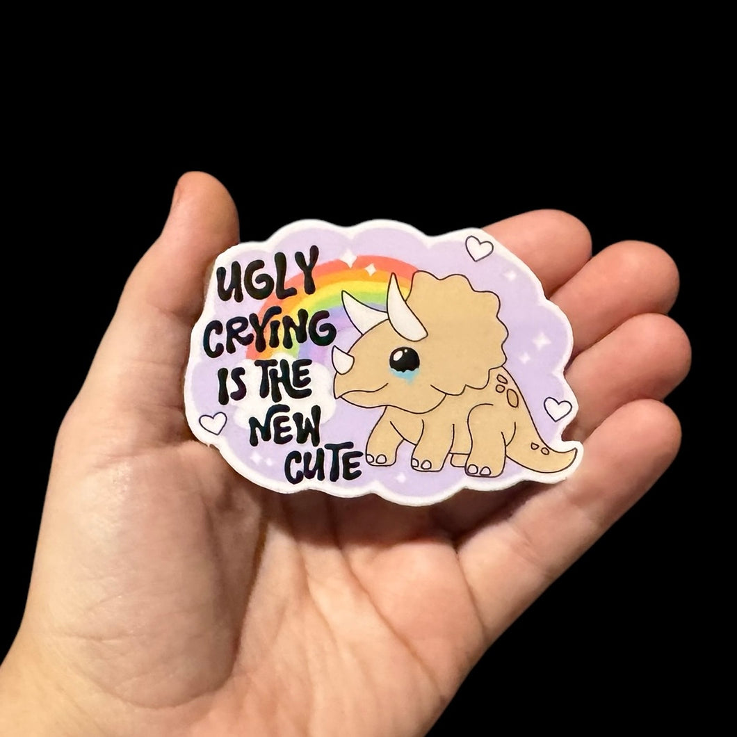 Ugly Crying is the New Cute Sticker