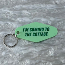 Load image into Gallery viewer, I'm Coming to the Cottage Keychain
