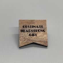 Load image into Gallery viewer, Obstinate Headstrong Girl Lapel Pin
